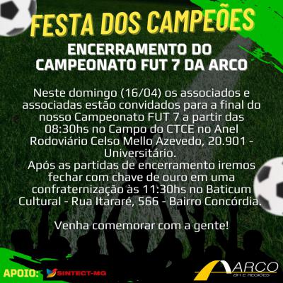 Festa dos Campees - Campeonato FUT 7! 