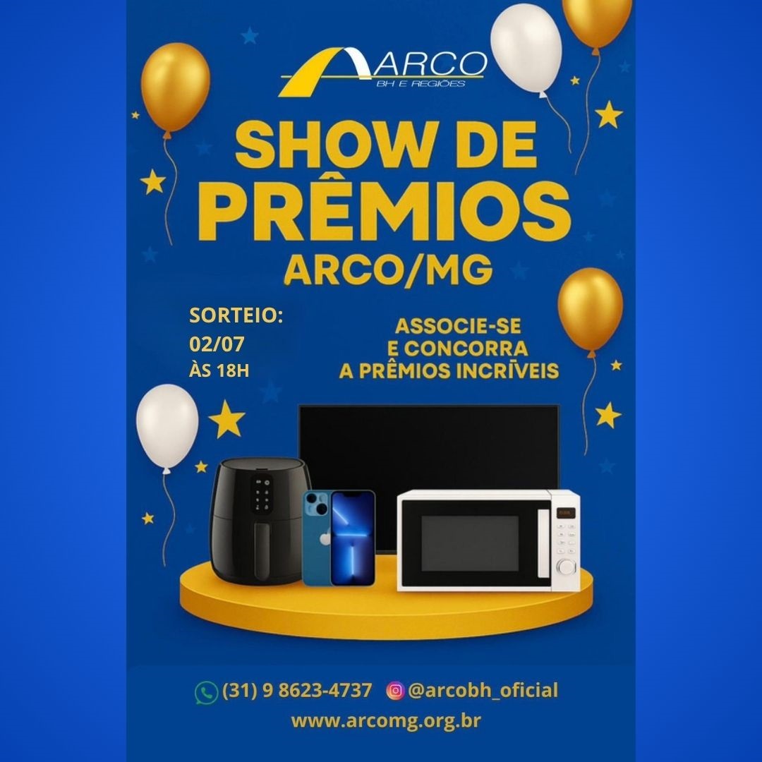 SHOW DE PREMIOS DA ARCO/MG 2025
